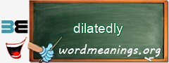 WordMeaning blackboard for dilatedly